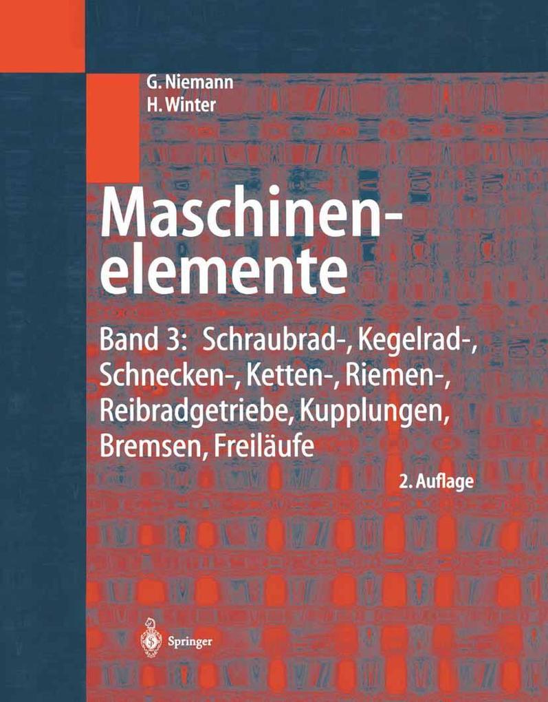 Maschinenelemente - Gustav Niemann/ Burkhard Neumann/ Hans Winter