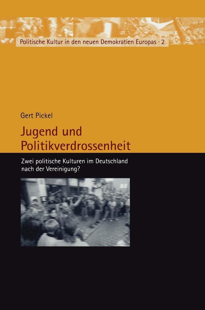 Jugend und Politikverdrossenheit - Gert Pickel