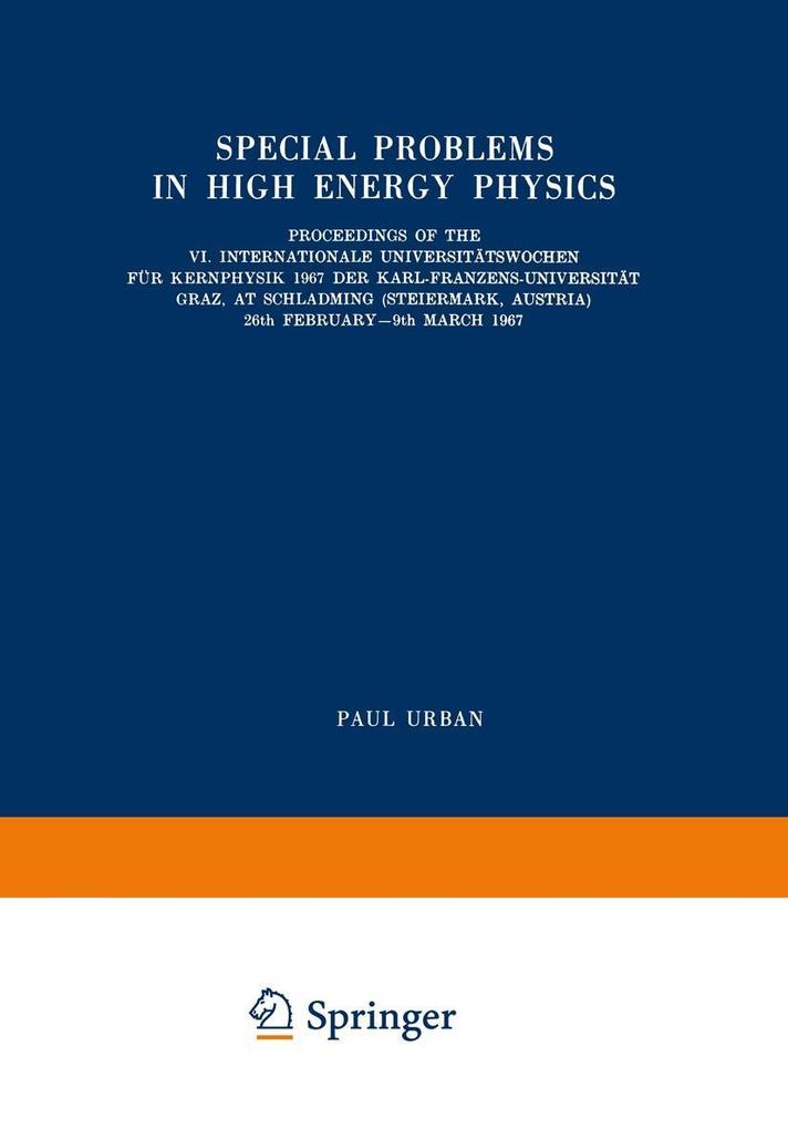 Special Problems in High Energy Physics