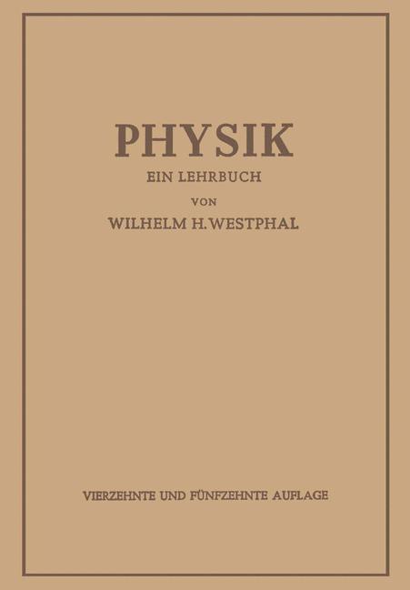 Physik - Wilhelm H. Westphal