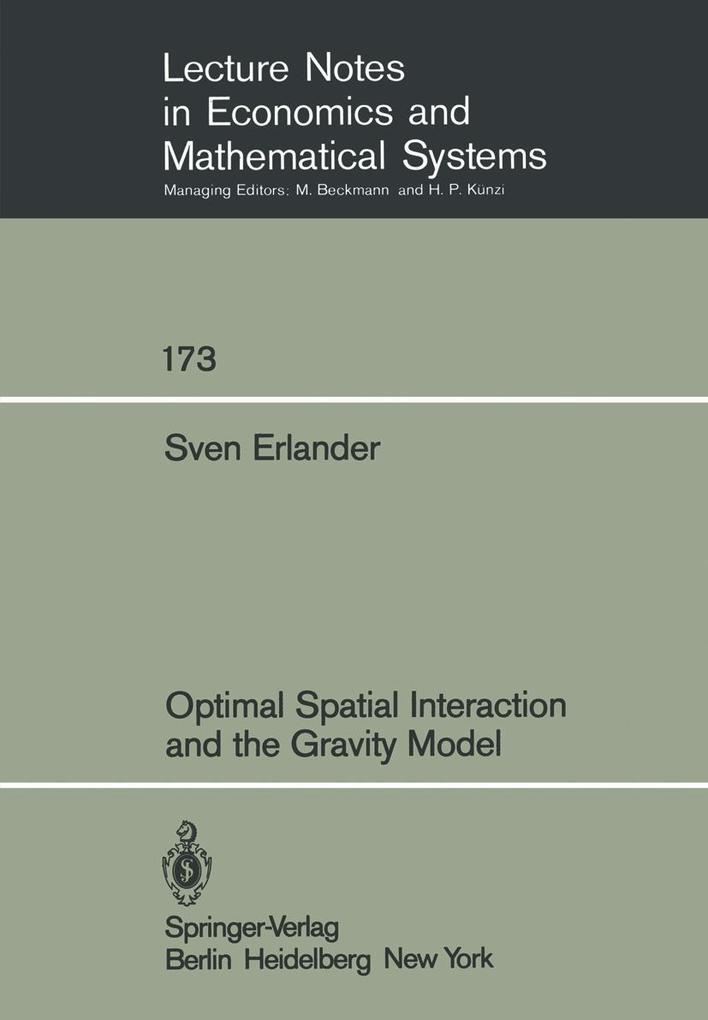 Optimal Spatial Interaction and the Gravity Model - Sven Svenaeus