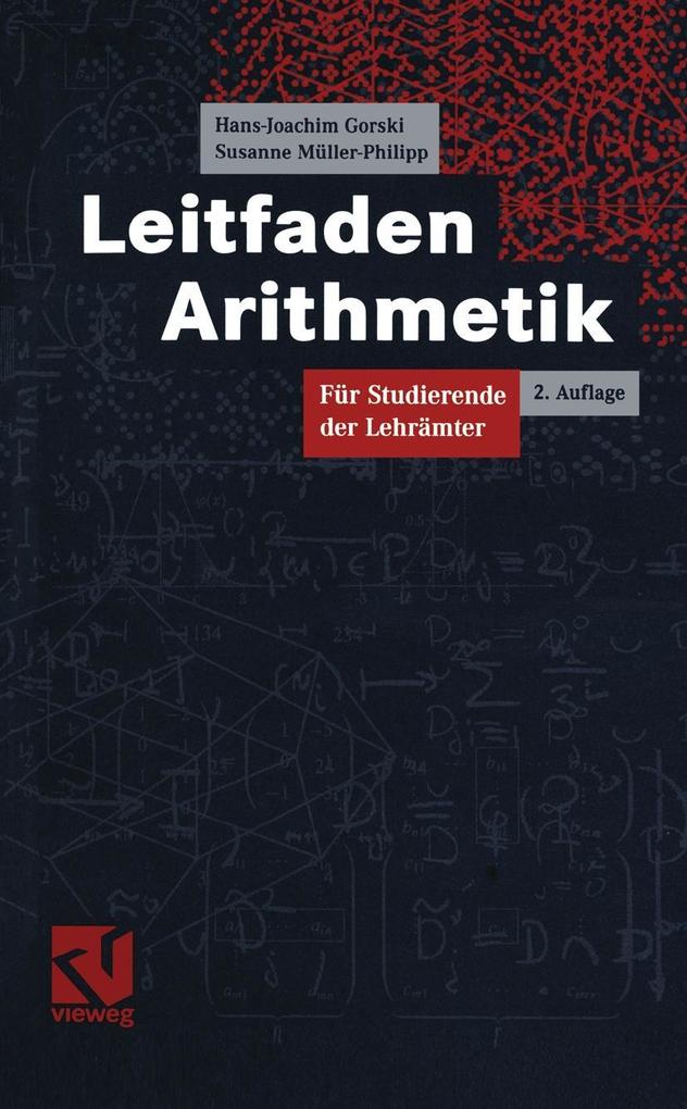 Leitfaden Arithmetik - Hans-Joachim Gorski/ Susanne Müller-Philipp
