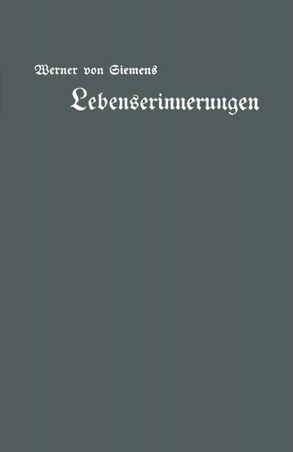Lebenserinnerungen - Werner von Siemens