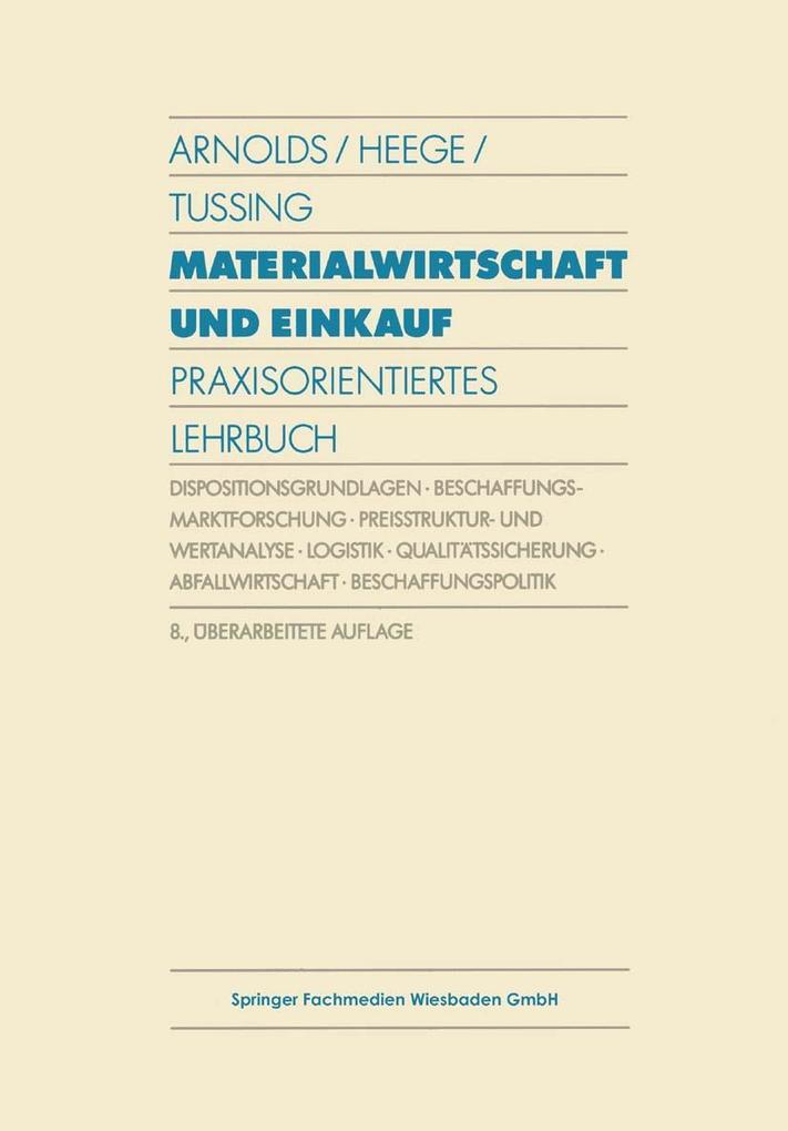 Materialwirtschaft und Einkauf - Hans Arnolds/ Franz Heege/ Werner Tussing