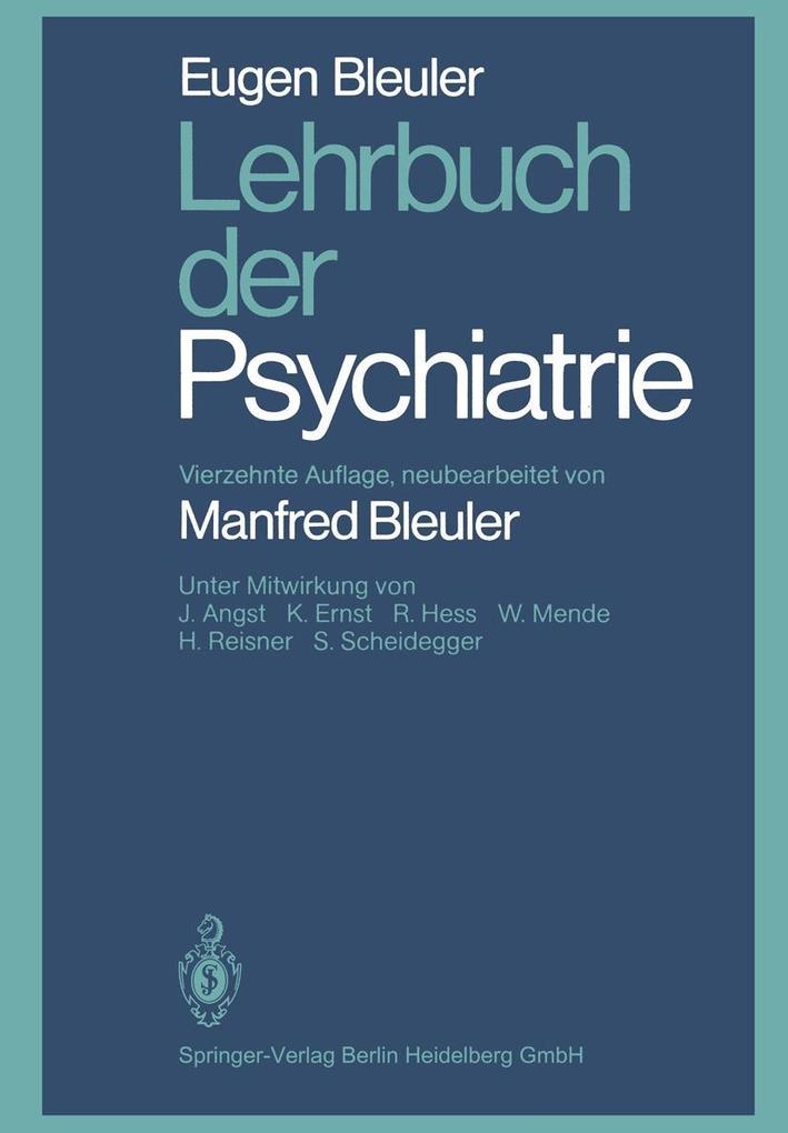 Lehrbuch der Psychiatrie - E. Bleuler