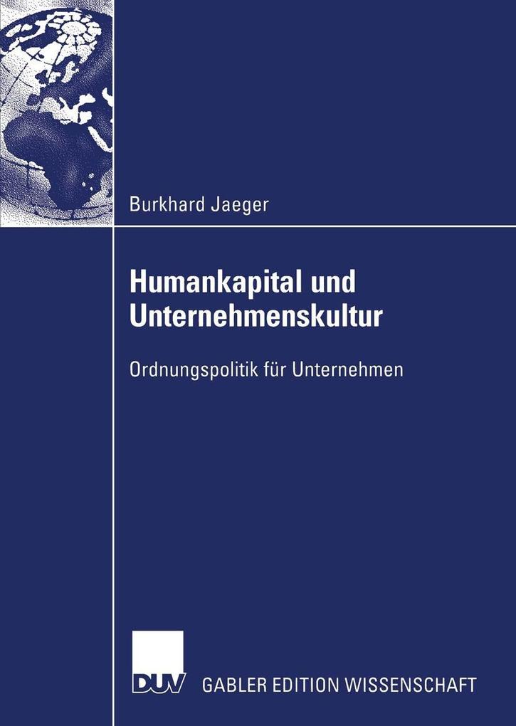 Humankapital und Unternehmenskultur - Burkhard Jaeger