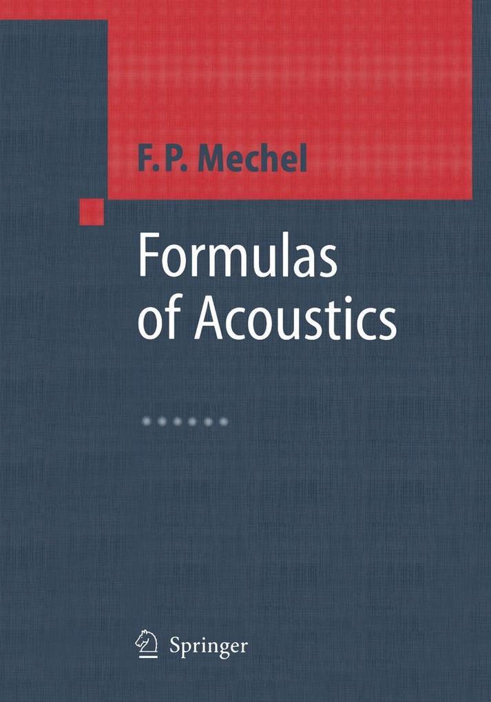 Formulas of Acoustics - F. P. Mechel