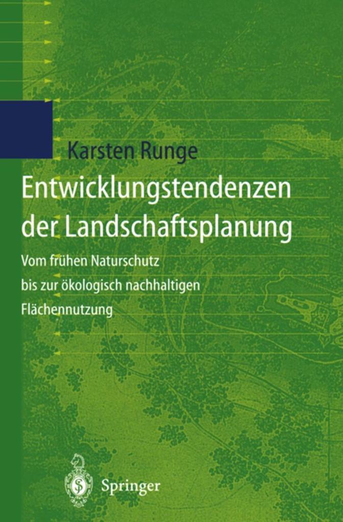 Entwicklungstendenzen der Landschaftsplanung - Karsten Runge