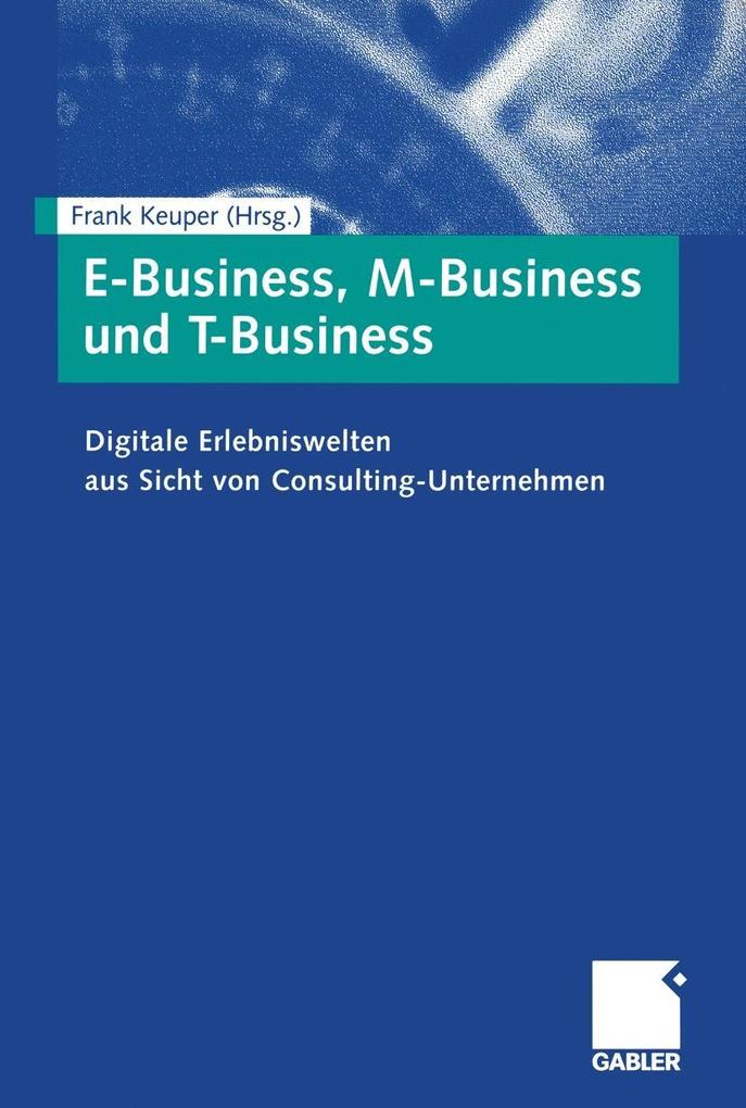 E-Business M-Business und T-Business