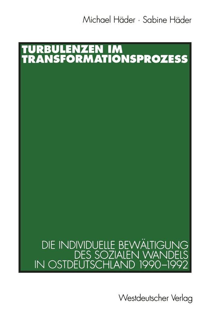 Turbulenzen im Transformationsprozeß - Sabine Häder
