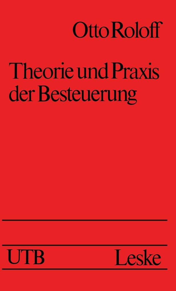 Theorie und Praxis der Besteuerung - Otto Roloff