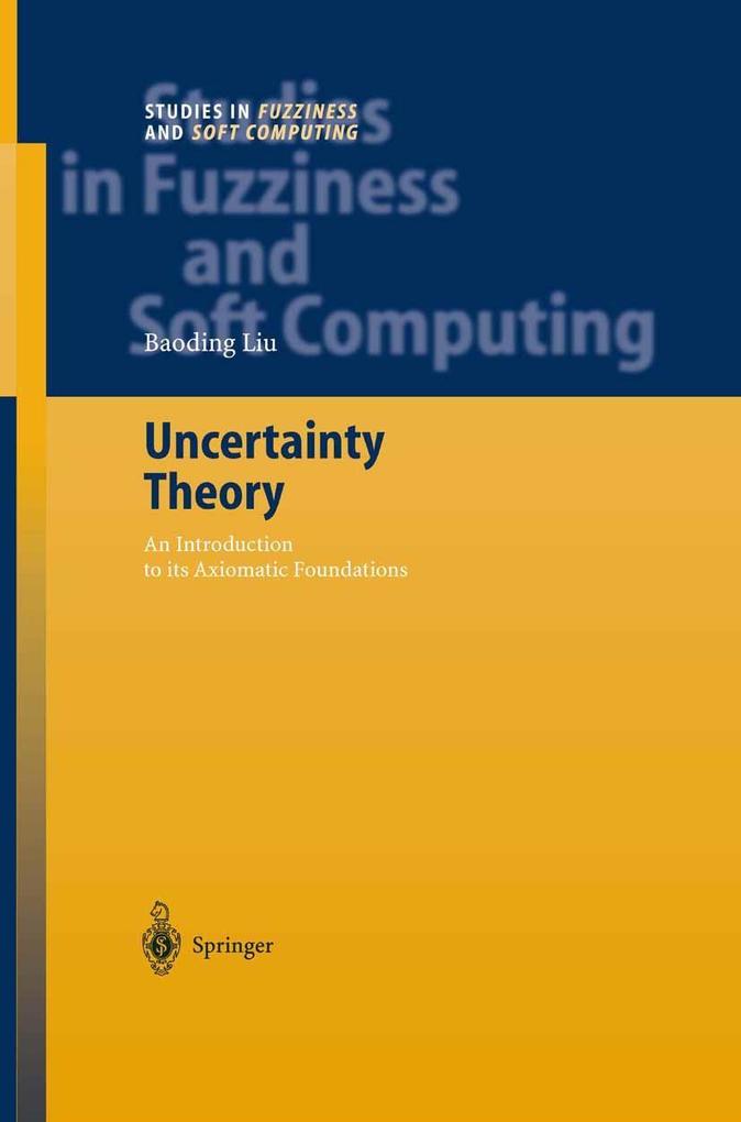Uncertainty Theory - Baoding Liu