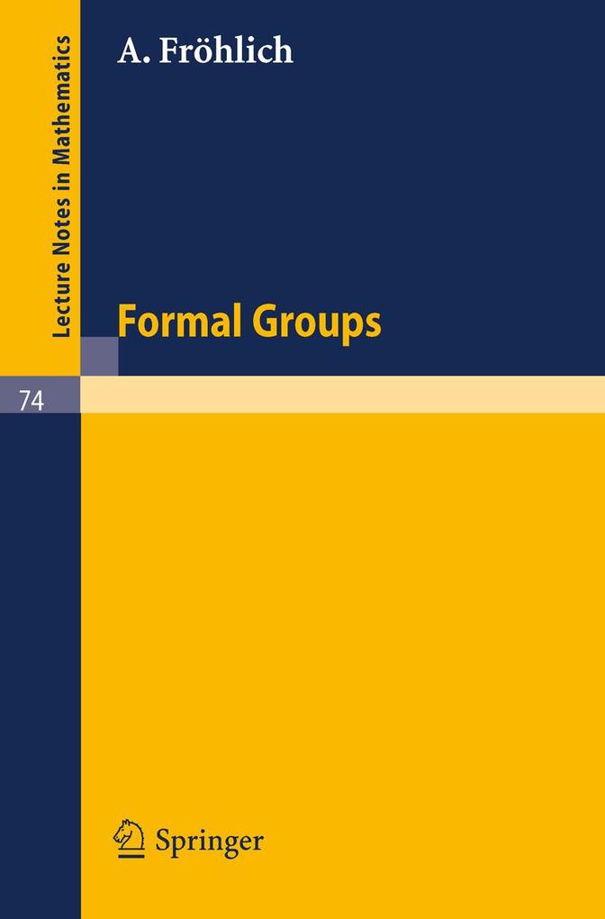 Formal Groups - A. Fröhlich
