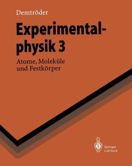 Experimentalphysik 3 - W. Demtröder