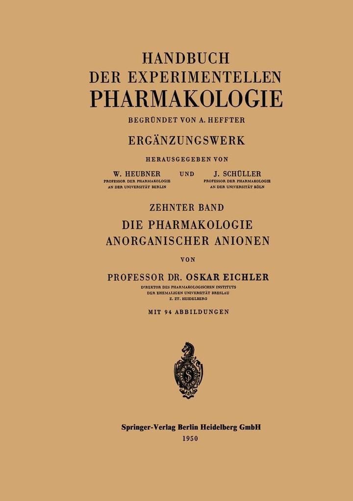 Die Pharmakologie Anorganischer Anionen - O. Eichler
