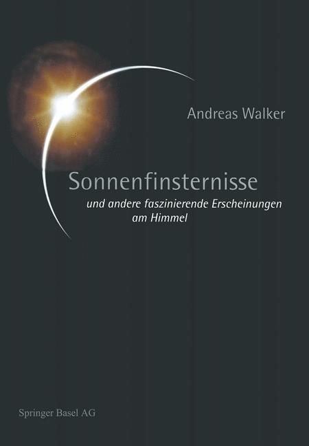 Sonnenfinsternisse - Andreas Walker