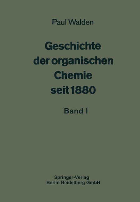 Geschichte der organischen Chemie seit 1880 - Paul Walden/ Carl Graebe