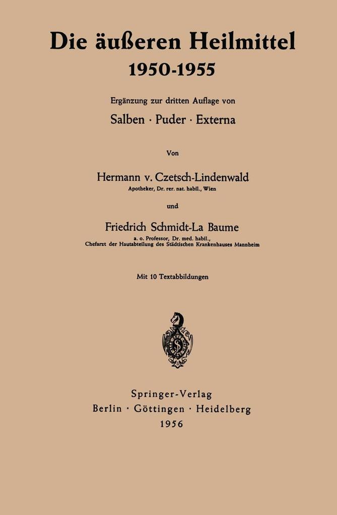Die äußeren Heilmittel 1950-1955 - Hermann Czetsch-Lindenwald/ Friedrich Schmidt La Baume