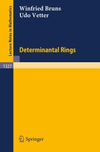 Determinantal Rings - Winfried Bruns/ Udo Vetter
