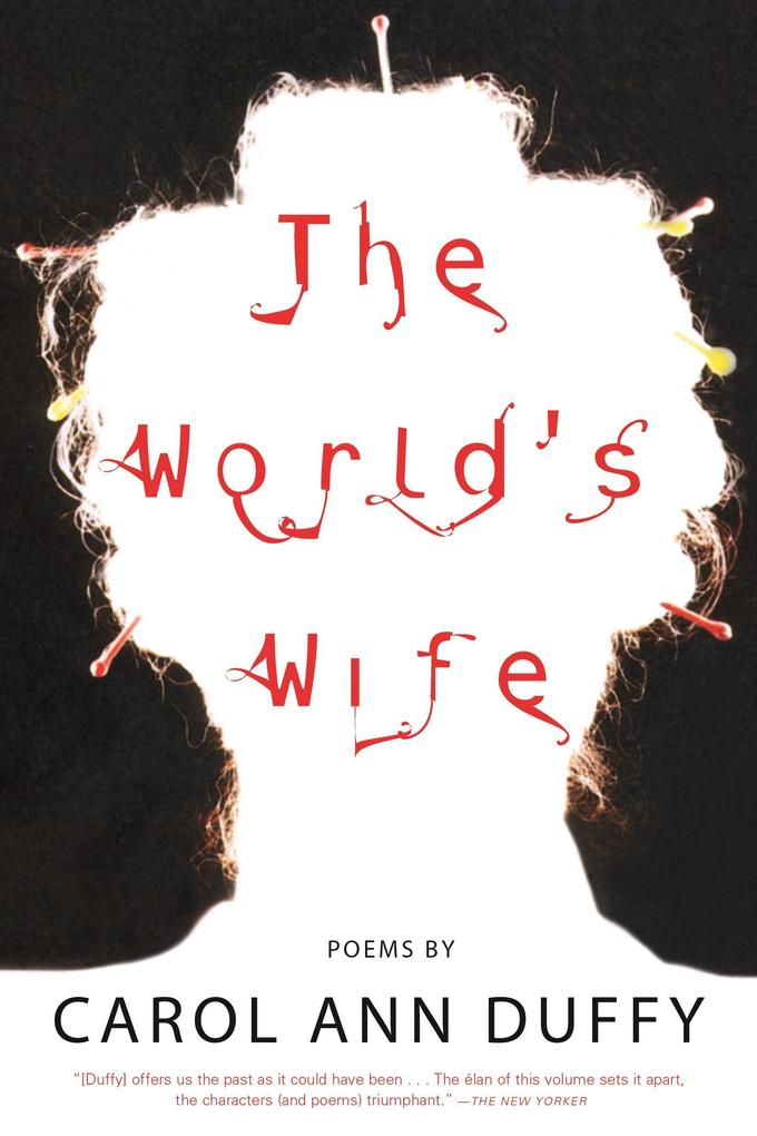 The World's Wife Carol Ann Duffy - Bild 4