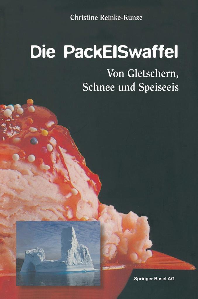 Die PackEISwaffel - Christine Reinke-Kunze