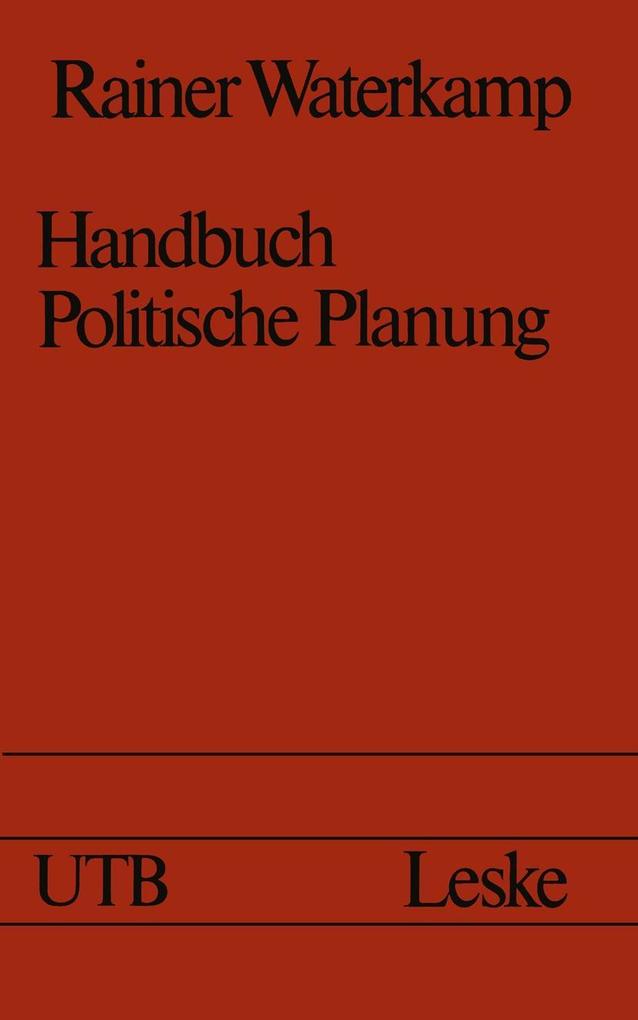 Handbuch politische Planung - Rainer Waterkamp