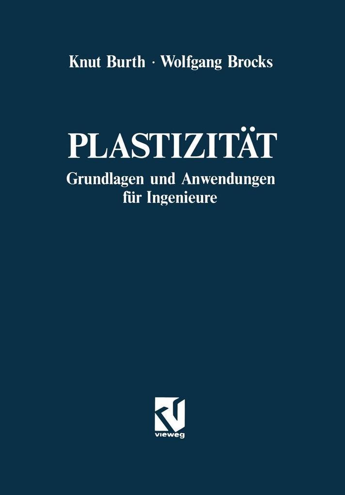 Plastizität - Wolfgang Brocks