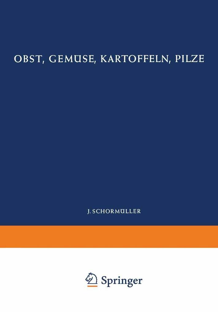 Obst Gemüse Kartoffeln Pilze - E. Benk/ W. Bötticher/ A. Th. Czaja/ H. Drews/ J. Gutschmidt