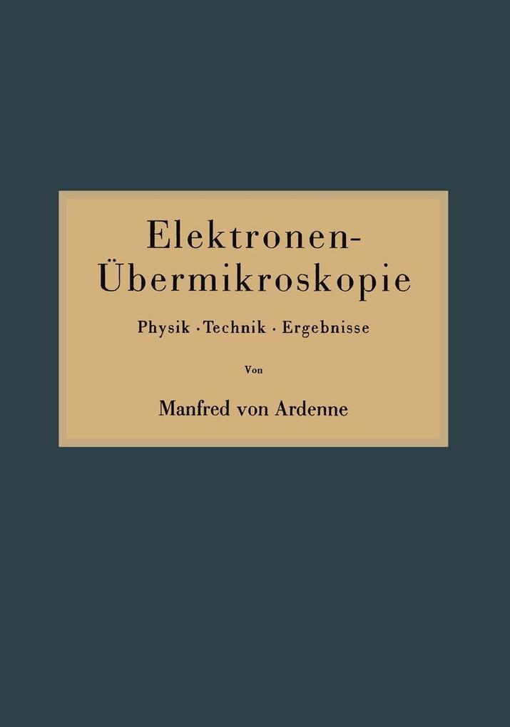 Elektronen-Übermikroskopie - Manfred Von Ardenne