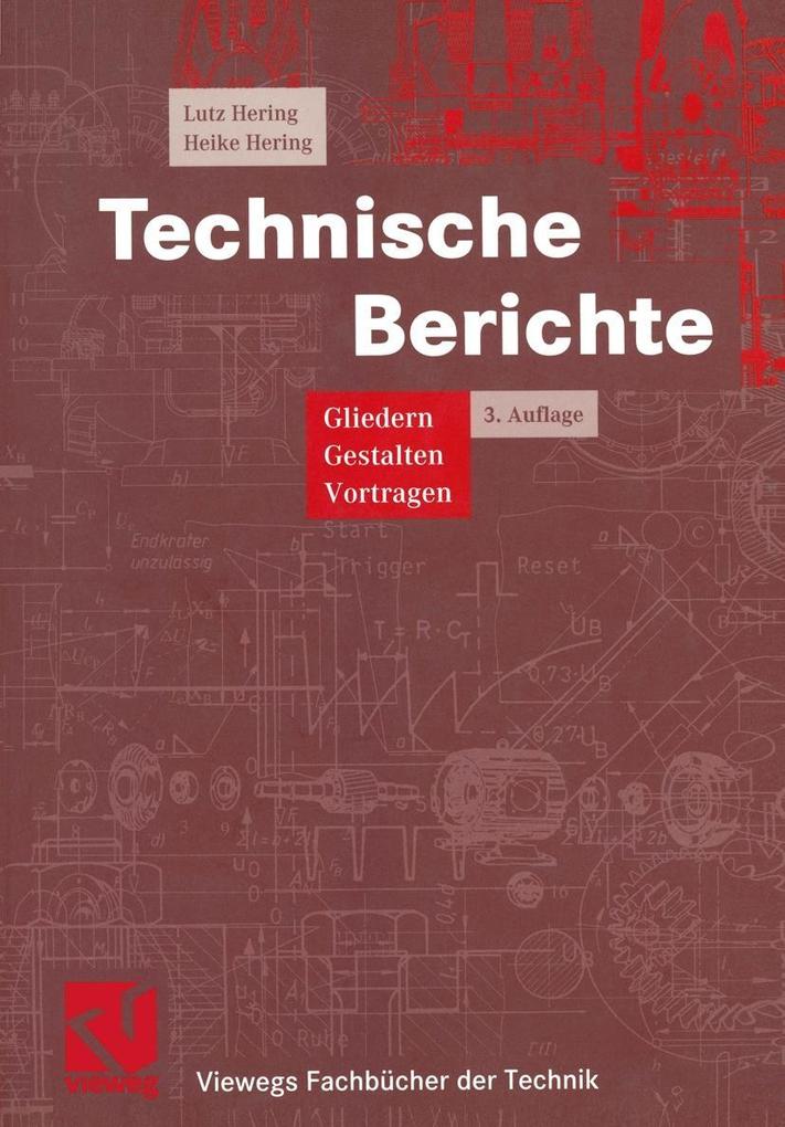 Technische Berichte - Heike Hering/ Lutz Hering