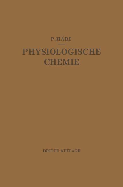 Kurzes Lehrbuch der Physiologischen Chemie - Paul Hári
