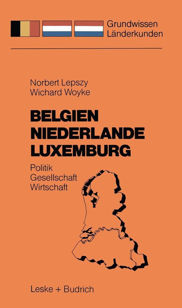 Belgien Niederlande Luxemburg - Norbert Lepszy/ Wichard Woyke