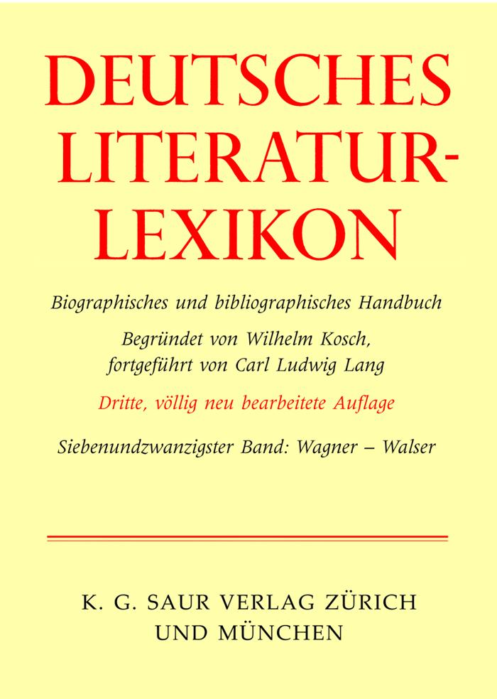Deutsches Literatur-Lexikon Wagner - Walser