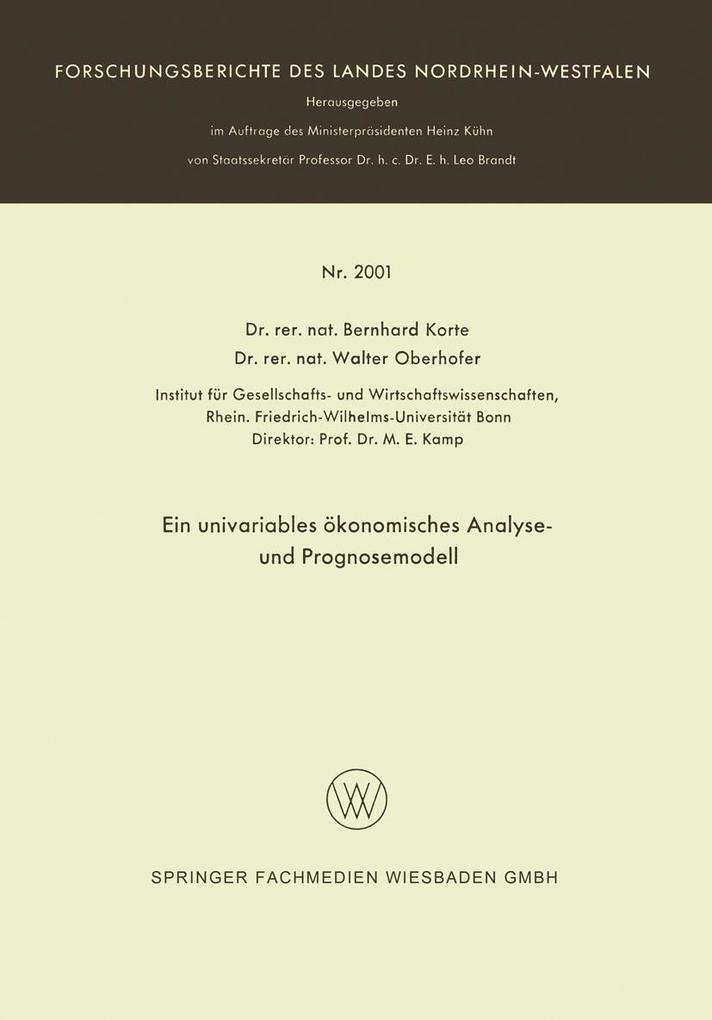 Ein univariables ökonomisches Analyse- und Prognosemodell - Bernhard Korte