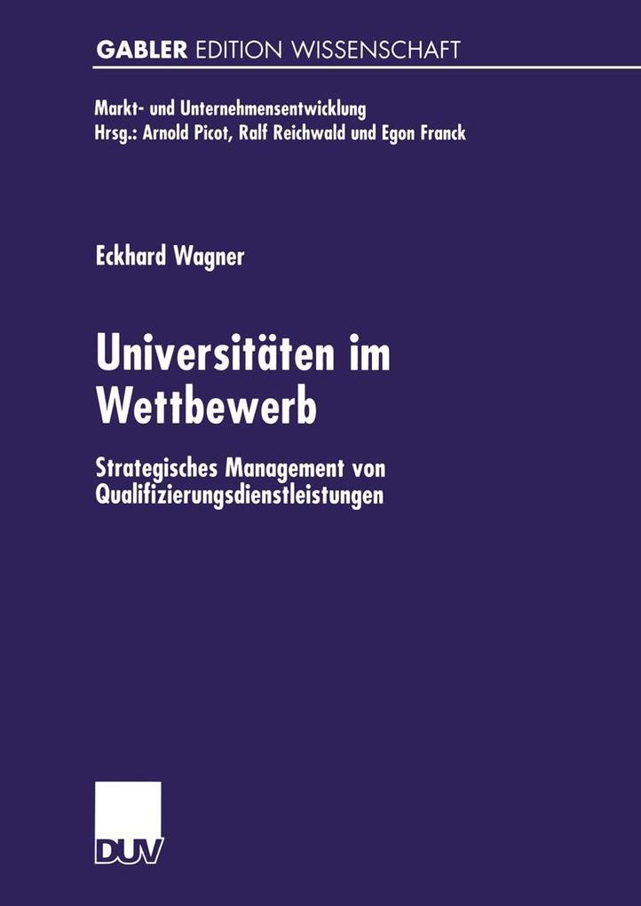 Universitäten im Wettbewerb - Eckhard Wagner