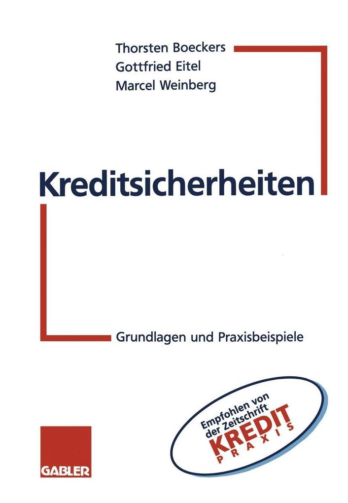 Kreditsicherheiten - Thorsten Boeckers/ Gottfried Eitel/ Marcel Weinberg