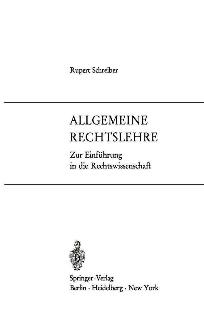 Allgemeine Rechtslehre - Rupert Schreiber