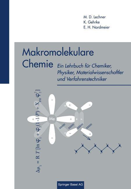 Makromolekulare Chemie - GEHRKE/ LECHNER/ NORDMEIER