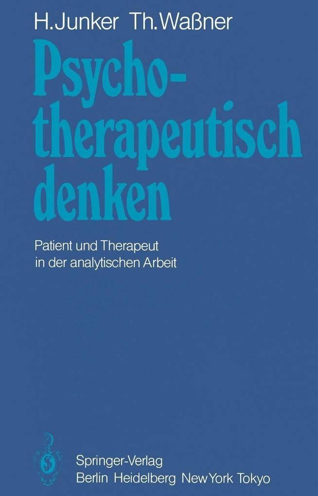 Psychotherapeutisch denken - H. Junker/ T. Wassner