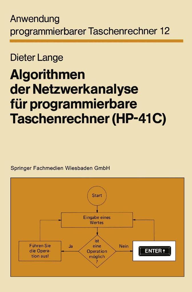 Algorithmen der Netzwerkanalyse für programmierbare Taschenrechner (HP-41C) - Dieter Lange