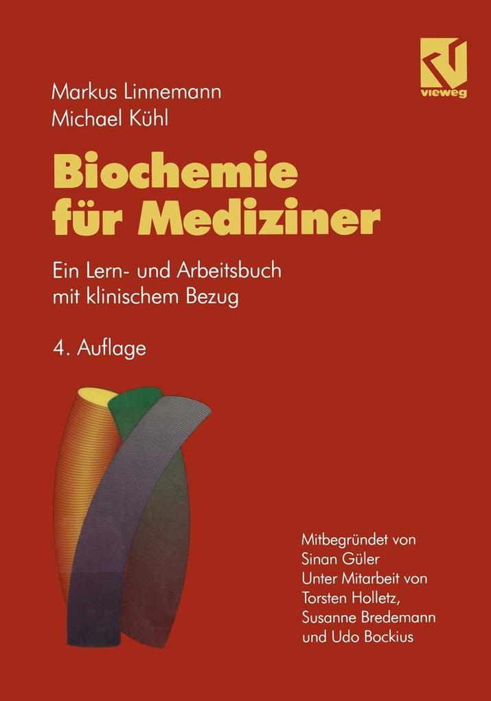 Biochemie für Mediziner - Michael Kühl/ Markus Linnemann