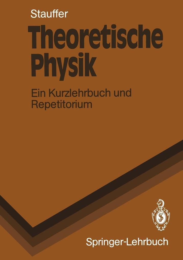 Theoretische Physik - Dietrich Stauffer