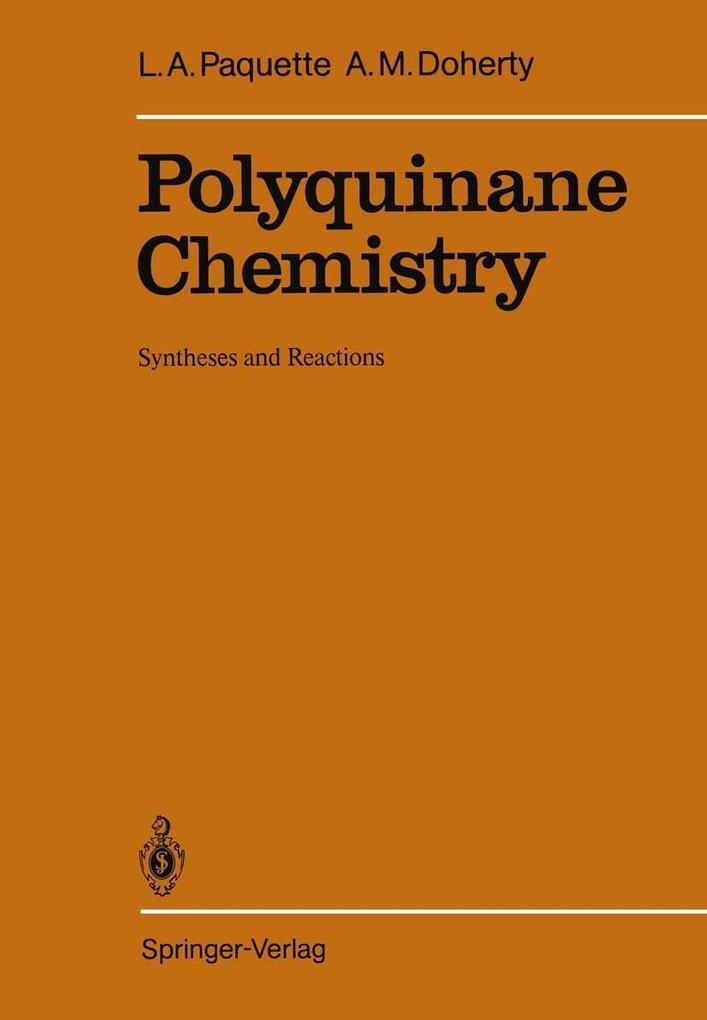 Polyquinane Chemistry - Annette M. Doherty/ Leo A. Paquette
