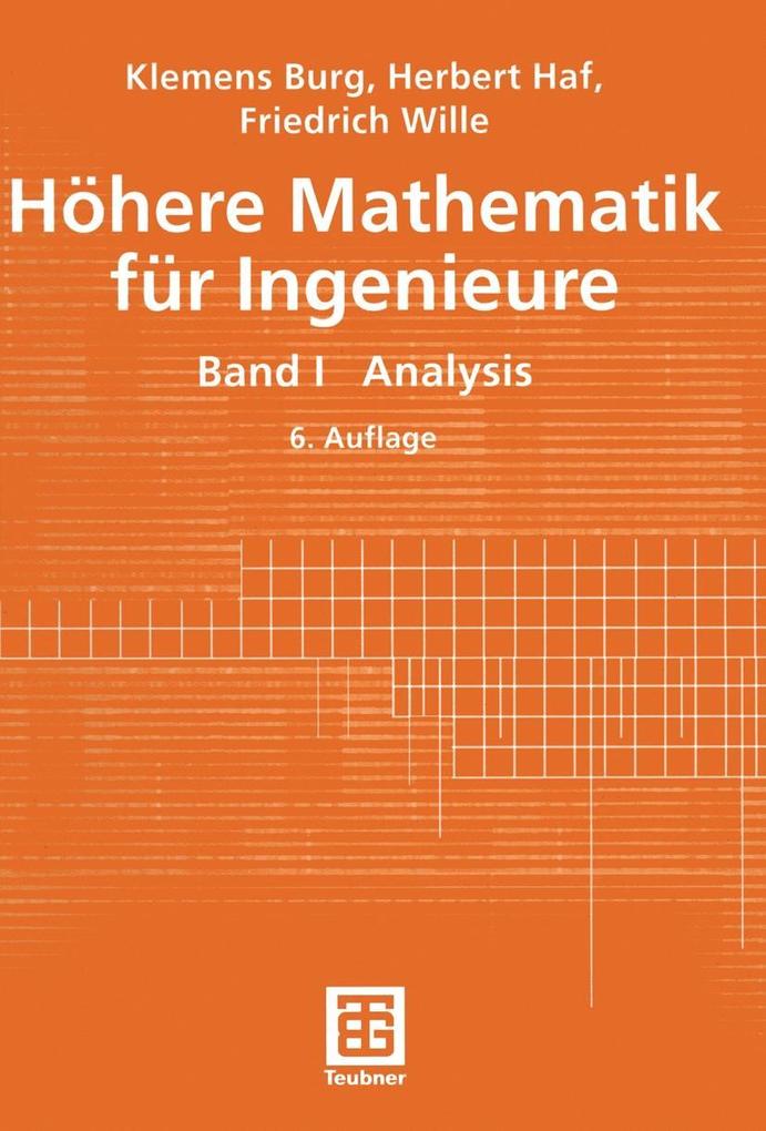 Höhere Mathematik für Ingenieure - Klemens Burg/ Herbert Haf/ Friedrich Wille