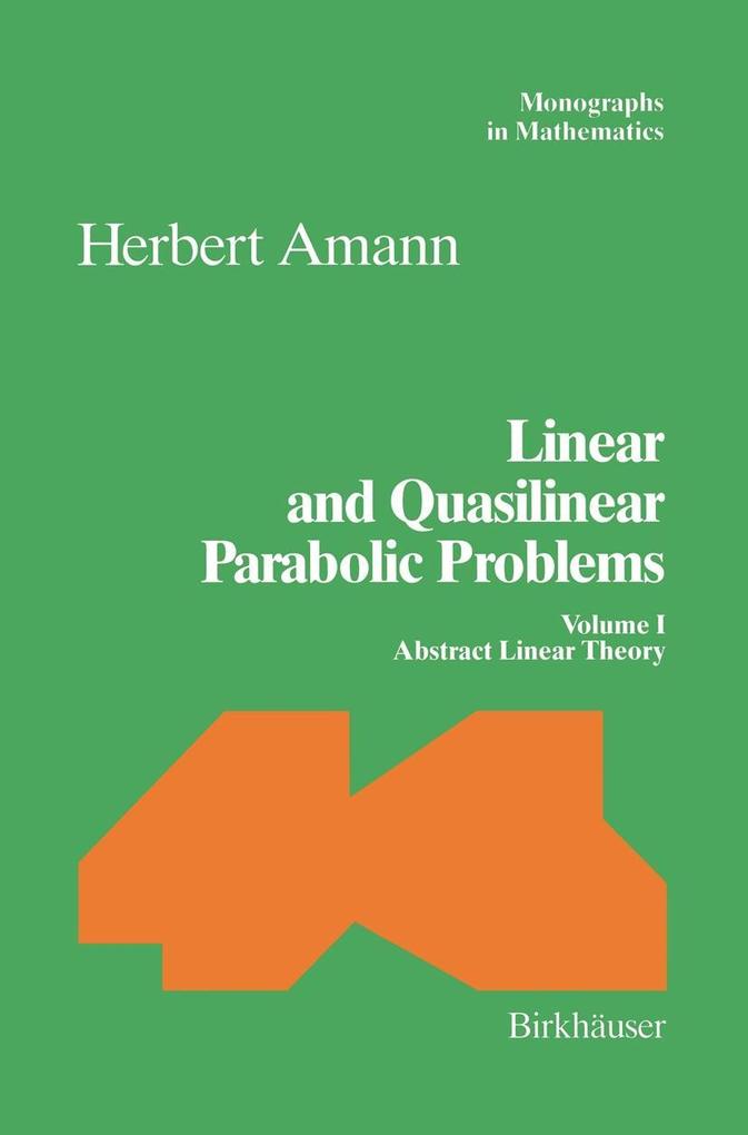 Linear and Quasilinear Parabolic Problems - Herbert Amann