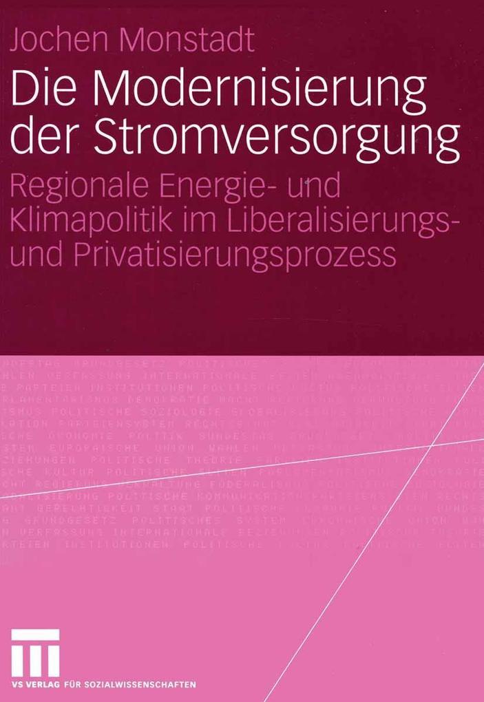Die Modernisierung der Stromversorgung - Jochen Monstadt
