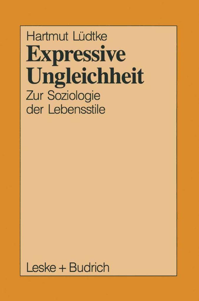 Expressive Ungleichheit - Hartmut Lüdtke