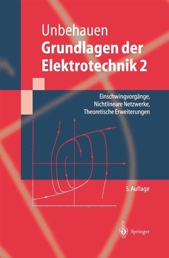 Grundlagen der Elektrotechnik 2 - Rolf Unbehauen