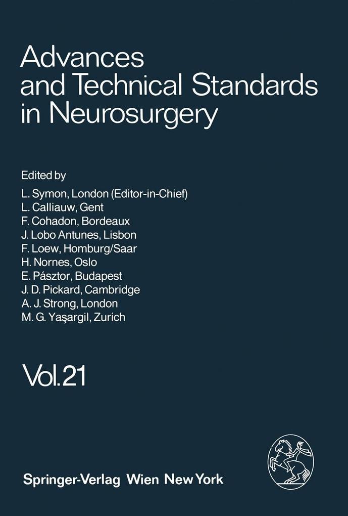 Advances and Technical Standards in Neurosurgery - J. Lobo Antunes/ L. Calliauw/ F. Cohadon/ F. Loew/ H. Nornes