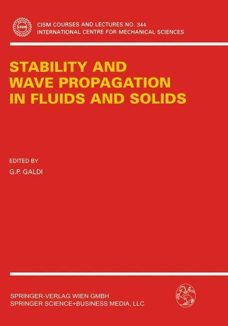 Stability and Wave Propagation in Fluids and Solids